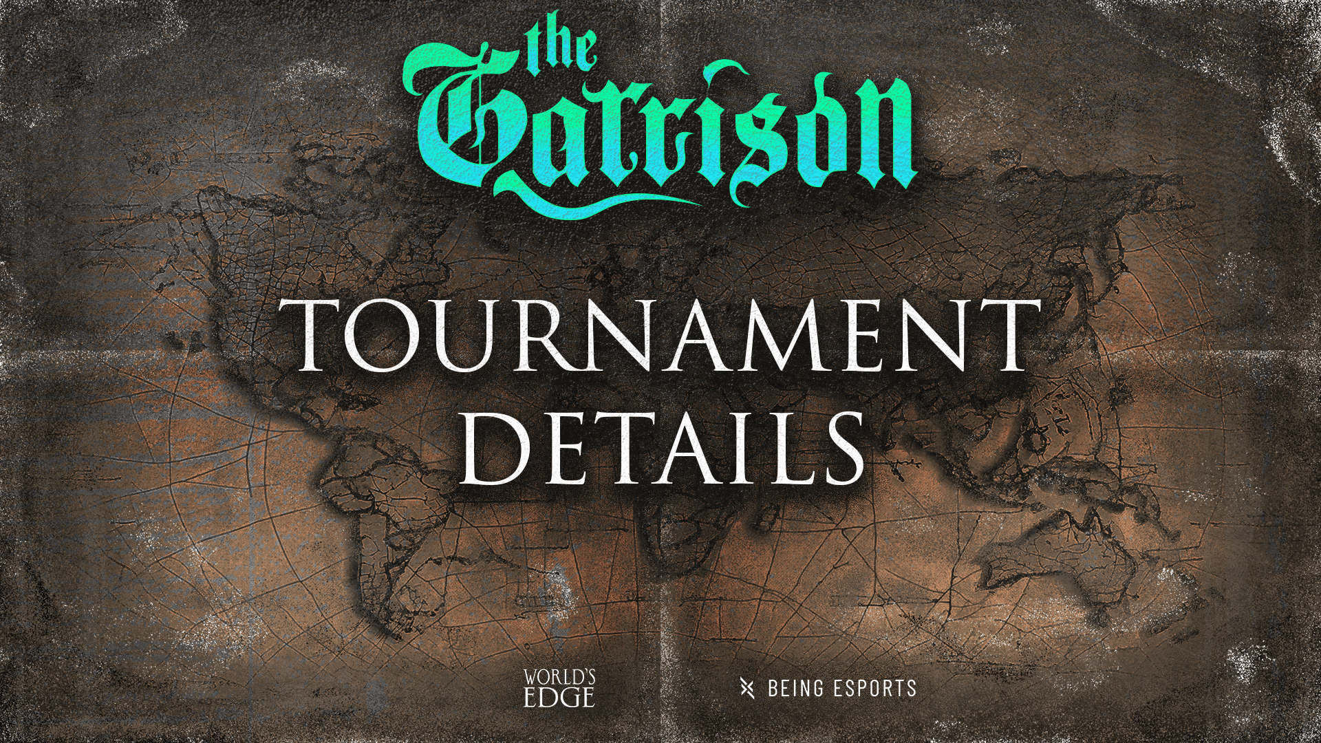 THE GARRISON - Tournament Details
